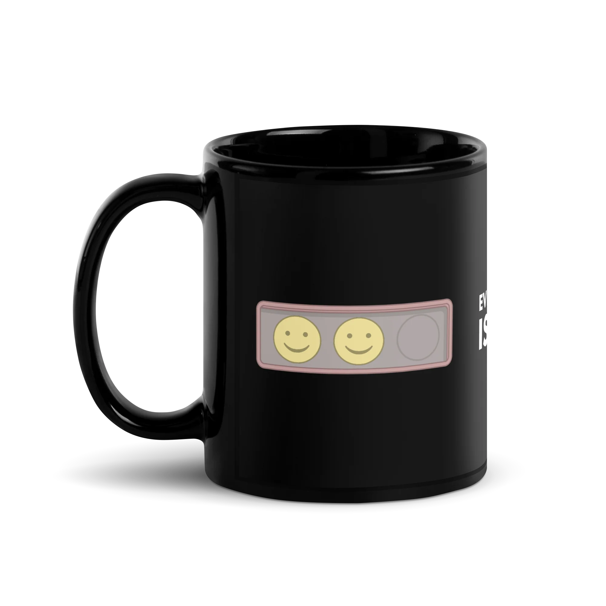 EVERYTHING IS FINE - STATUS BADGE GLOSSY MUG - Image 3